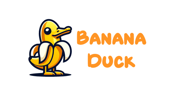 A Banana Duck meant for you
